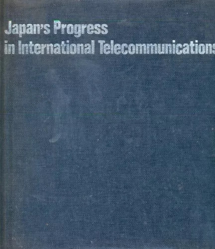 Japan's Progress In International Telecommunications