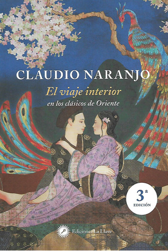 Libro El Viaje Interior Claudio Naranjo