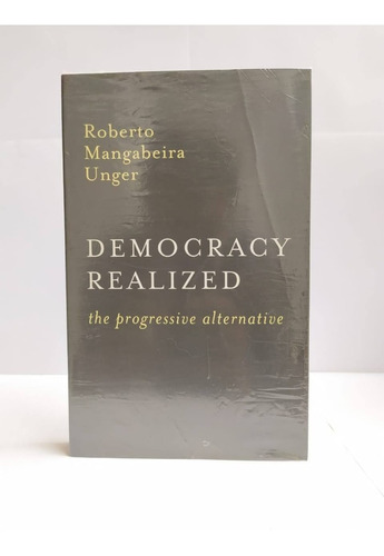 Democracy Realized: The Progressive Alternative