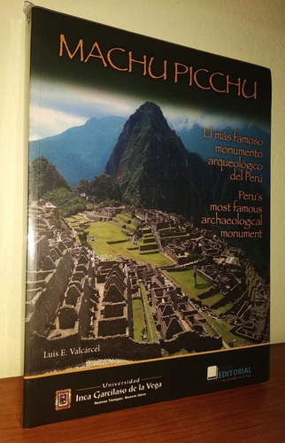 Machu Picchu - Luis E. Valcárcel / Bilingue Español Inglés