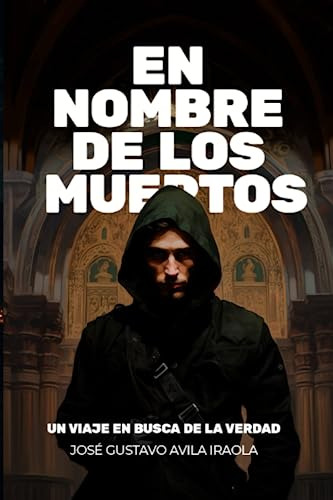 Libro : En Nombre De Los Muertos Un Viaje En Busca De La...