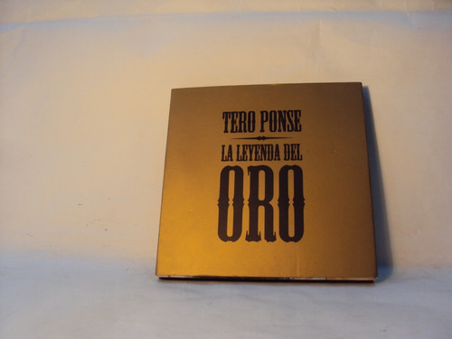 Cd/23 Tero Ponse La Leyenda Del Oro 