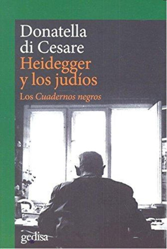 Heidegger Y Los Judios. Los Cuadernos Negros-di Cesare, Dona