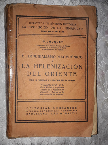 La Helenización Del Oriente-jouguet- Año 1927 (Usado)