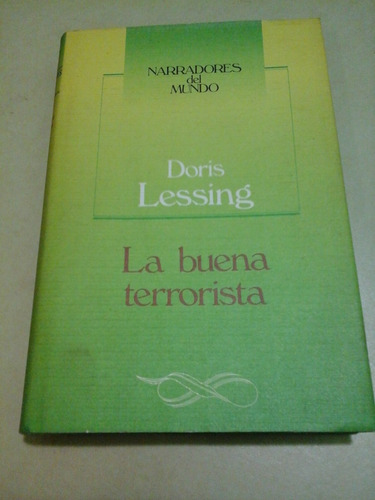 * La Buena Terrorista- Doris Lessing- Circulo Lectores- L1 