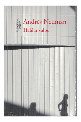 Libro Hablar Solos Andrés Neuman