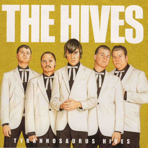 Cd Tyrannosaurus Hives (the Hives) Estándar