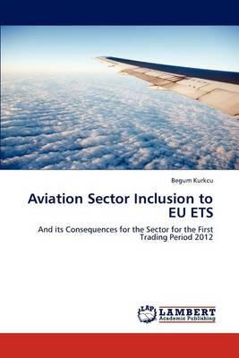 Libro Aviation Sector Inclusion To Eu Ets - Begum Kurkcu