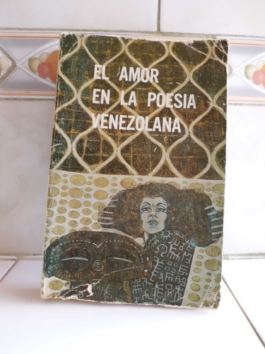 El Amor En La Poesia Venezolana José Manual Castañón.