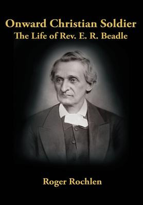 Libro Onward Christian Soldier: The Life Of Rev. E. R. Be...
