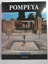 Comprar Pompeya - Coleccion Arqueologia Gredos - Tapa Dura