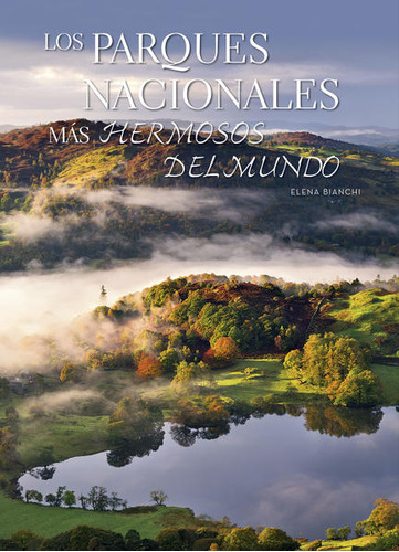 Libro: Parques Nacionales Mas Hermosos Del Mundo, Los / Pd.