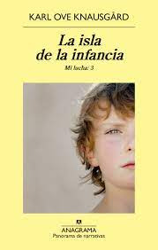 La Isla De La Infancia. Mi Lucha  3.