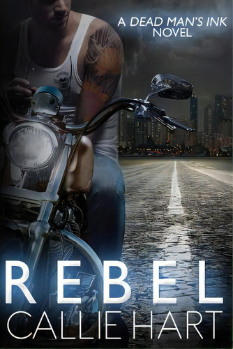 Rebel, De Hart, Callie. Editorial Createspace, Tapa Blanda En Inglés