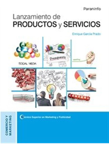 Lanzamiento De Productos Y Servicios - Garcia Prado, Enrique