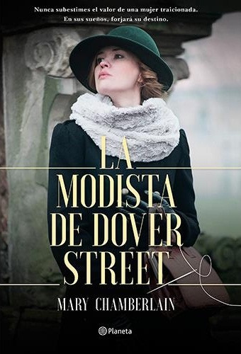 La Modista De Dover Street, De Mary Chamberlain. Editorial Planeta, S.a., Edición 1 En Español