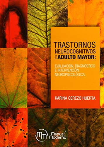 Libro Trastornos Neurocognitivos En El Adulto Mayor  De Kari