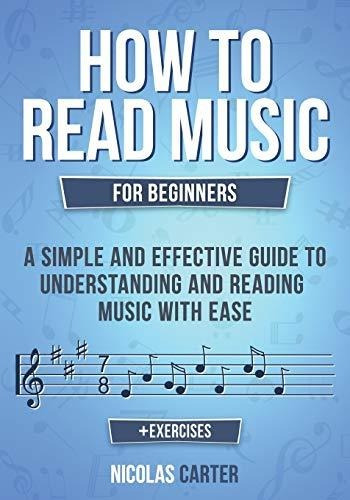 Book : How To Read Music For Beginners - A Simple And...