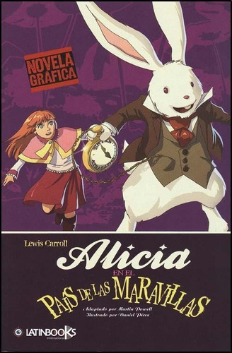 Alicia En El Pais De Las Maravillas - Novela Grafica - Lewis