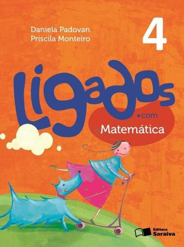 Ligados Com. Matemática. 4º Ano - C/ Livro De Atividades