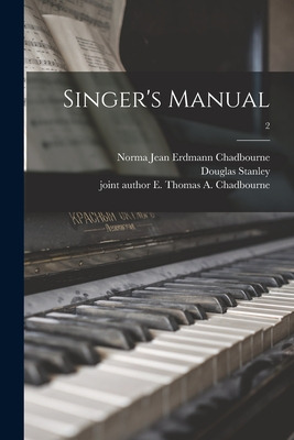 Libro Singer's Manual; 2 - Chadbourne, Norma Jean Erdmann