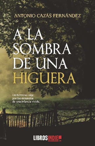 Libro A La Sombra De Una Higuera