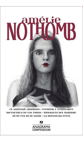 Amélie Nothomb - Amélie Nothomb