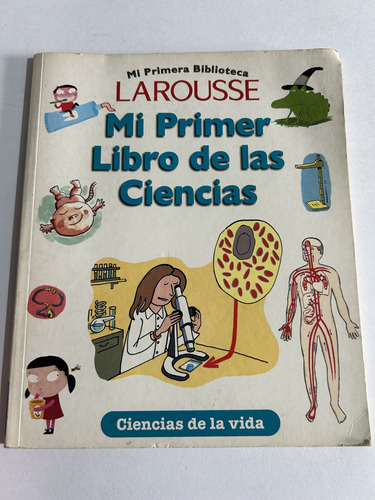 Libro Mi Primer Libro De Las Ciencias - Larousee - Oferta