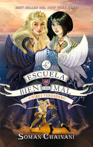 La Escuela Del Bien Y El Mal #6: Un Rey Verdadero Titania