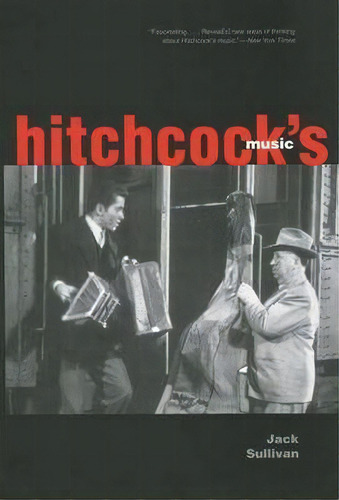 Hitchcock's Music, De Jack Sullivan. Editorial Yale University Press, Tapa Blanda En Inglés