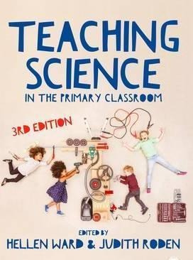 Teaching Science In The Primary Classroom - Hellen Ward (...