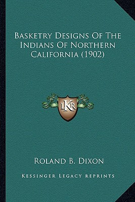 Libro Basketry Designs Of The Indians Of Northern Califor...