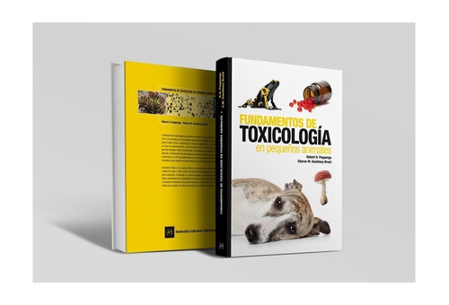 Poppenga: Fundamentos De Toxicología En Pequeños Animales