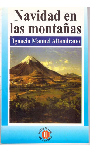 Navidad En Las Montañas - Altamirano, Ignacio Manuel