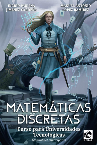 Libro: Matemáticas Discretas: Curso Para Universidades
