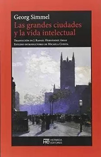 Libro Las Grances Ciudades Y La Vida Intelectual
