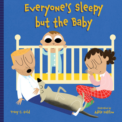 Libro Everyone's Sleepy But The Baby - Dafflon, Adã¨le