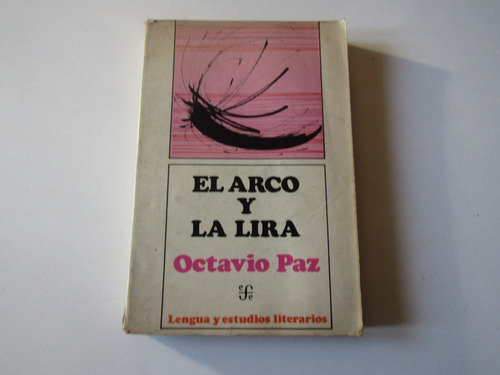 El Arco Y La Lira Octavio Paz