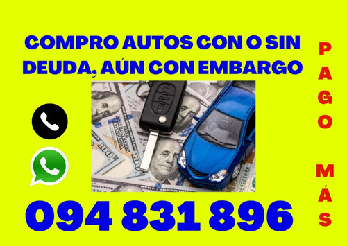 Compro Autos Y Camionetas Yá Pago Mas Contado 