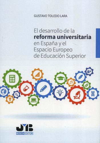 Libro Desarrollo De La Reforma Universitaria En España Y El