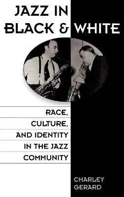 comprar Libro Jazz In Black And White - Charles D. Gerard