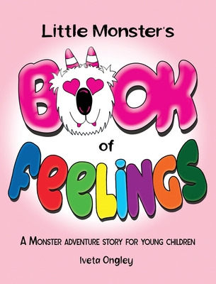 Libro Little Monster's Book Of Feelings: A Monster Advent...