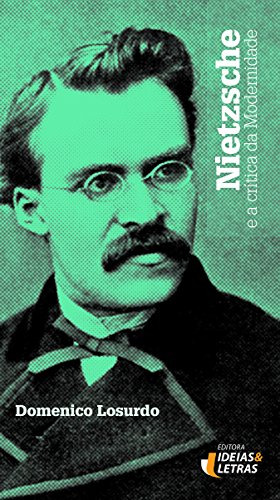 Libro Nietzsche E A Crítica Da Modernidade De Losurdo Domeni