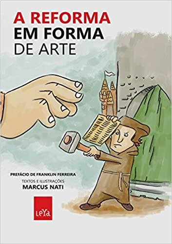 Livro A Reforma Em Forma De Arte - Marcus Nati [2017]