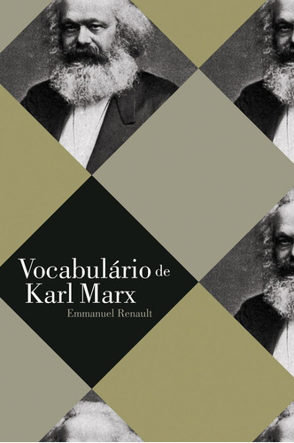 Vocabulário de Karl Marx, de Renault, Emmanuel. Série Coleção Vocabulário dos filósofos Editora Wmf Martins Fontes Ltda, capa mole em português, 2010