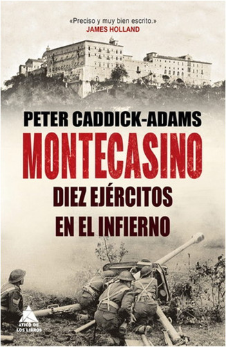  Montecasino. Diez  Ejercitos  En El Infierno   (libro)