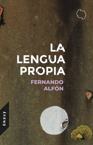 Lengua Propia, La - Fernando Alfon