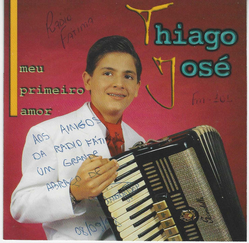 Cd - Thiago José - Meu Primeiro Amor (usado)