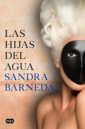 Libro : Las Hijas Del Agua / The Water's Daughters  - Ba...