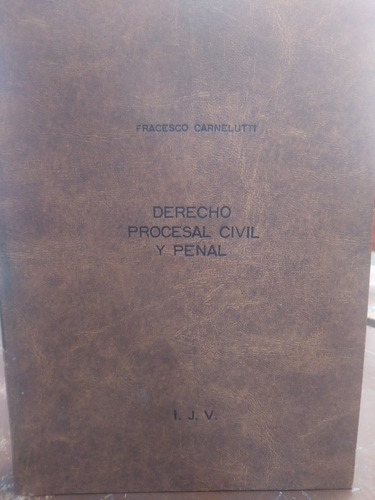 Derecho Procesal Civil Y Penal 